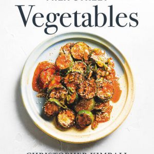 Milk Street Vegetables: 250 Bold, Simple Recipes for Every Season By Christopher Kimball, J. M. Hirsch and Michelle Locke, Matthew Card, Diane Unger, Jennifer Baldino Cox and Brianna Coleman, Connie Miller, Christine Tobin(paperback)Housekeeping Novel