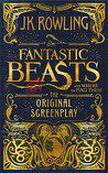Fantastic Beasts and Where to Find Them: The Original Screenplay (Harry Potter) By J.K. Rowling (paperback) Children Book