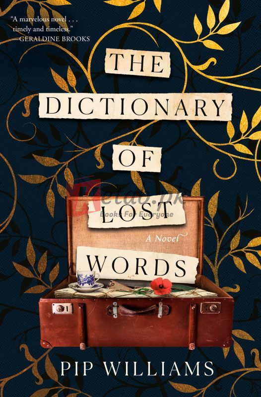 The Dictionary of Lost Words: A Novel By Pip Williams (paperback) Fiction Novel