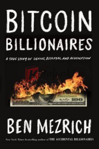 Bitcoin Billionaires By Ben Mezrich (paperback) Biography Novel
