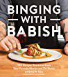 Binging With Babish: 100 Recipes Recreated from Your Favorite Movies and TV Shows By Andrew Rea (paperback) Housekeeping Book