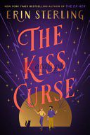 The Kiss Curse: A Novel By Erin Sterling (paperback) Romance novel