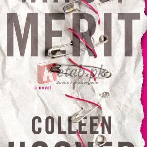 Without Merit: A Novel By Colleen Hoover (paperback) Fiction Novel