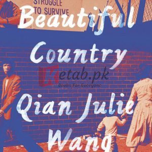 Beautiful Country: A Memoir By Qian Julie Wang (paperback) Biography Novel