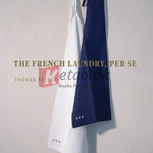 The French Laundry, Per Se (The Thomas Keller Library) By Thomas Keller (paperback) Housekeeping Novel