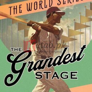 The Grandest Stage: A History of the World Series By Tyler Kepner(paperback) Sports Novel