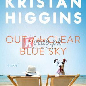 Out of the Clear Blue Sky By Kristan Higgins(paperback) Romance Novel