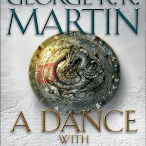 A Dance with Dragons: A Song of Ice and Fire, Book 5 By Martin, George R R (paperback) Fiction Novel
