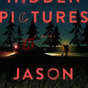 Hidden Pictures: A Novel By Jason Rekulak(paperback) Crime Thriller Novel