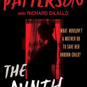 The Ninth Month By James Patterson(paperback) Biography Novel