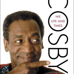 Cosby: His Life and Times By Whitaker, Mark (paperback) Biography Novel