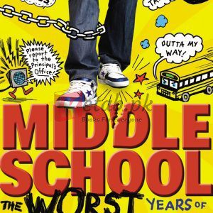 Middle School, The Worst Years of My Life (Middle School, 1) By James Patterson, Chris Tebbetts(paperback) Children Book