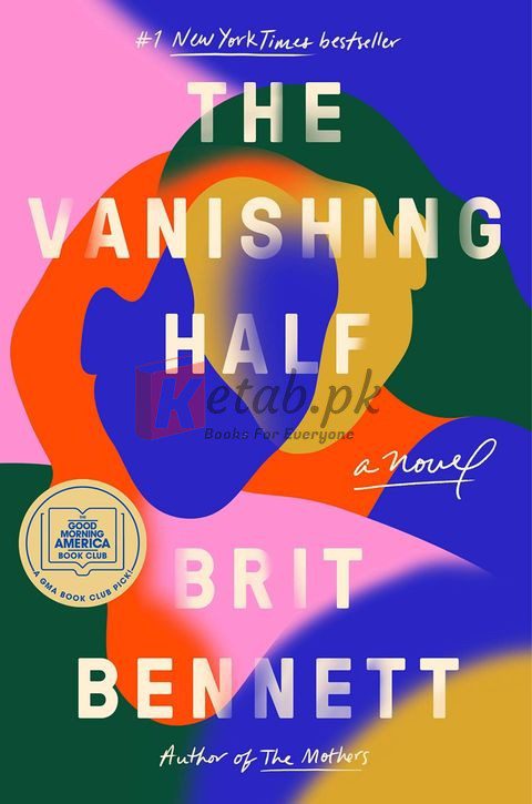 The Vanishing Half: A Novel By Brit Bennett(paperback) Fiction Novel