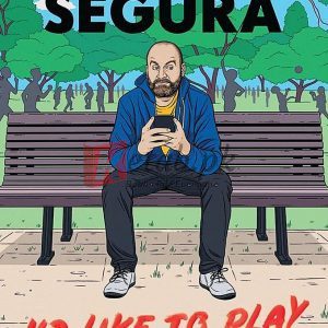 I'd Like to Play Alone, Please: Essays By Tom Segura (paperback) Fiction Novel
