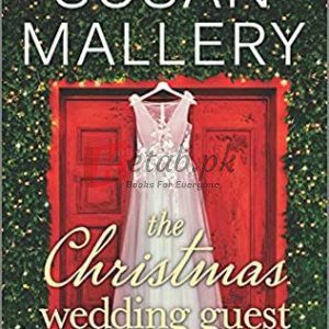 The Christmas Wedding Guest: A Novel By Susan Mallery (paperback) Friction Novel