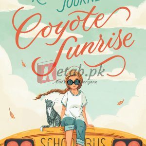 Remarkable Journey of Coyote Sunrise By Dan Gemeinhart(paperback) Children Book