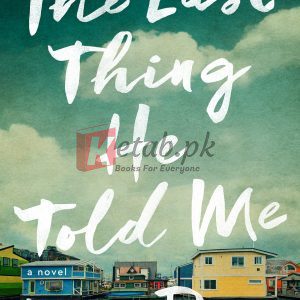 The Last Thing He Told Me: A Novel By Laura Dave (paperback) Crime Novel