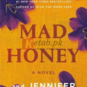 Mad Honey: A Novel By Jodi Picoult & Jennifer Finney Boylan (paperback) Fiction Novel