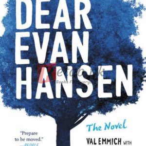 Dear Evan Hansen: The Novel By Val Emmich, Steven Levenson, Benj Pasek, Justin Paul(paperback) Fiction Novel