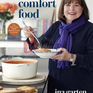 Modern Comfort Food: A Barefoot Contessa Cookbook By Ina Garten (paperback) Housekeeping Novel