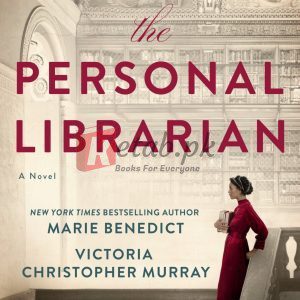 The Personal Librarian By Marie Benedict, Victoria Christopher Murray(paperback) Fiction Novel