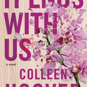 It Ends with Us: A Novel (1) By Colleen Hoover(paperback) Fiction Novel