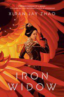 Iron Widow By Zhao, Xiran Jay (paperback) Fiction Novel