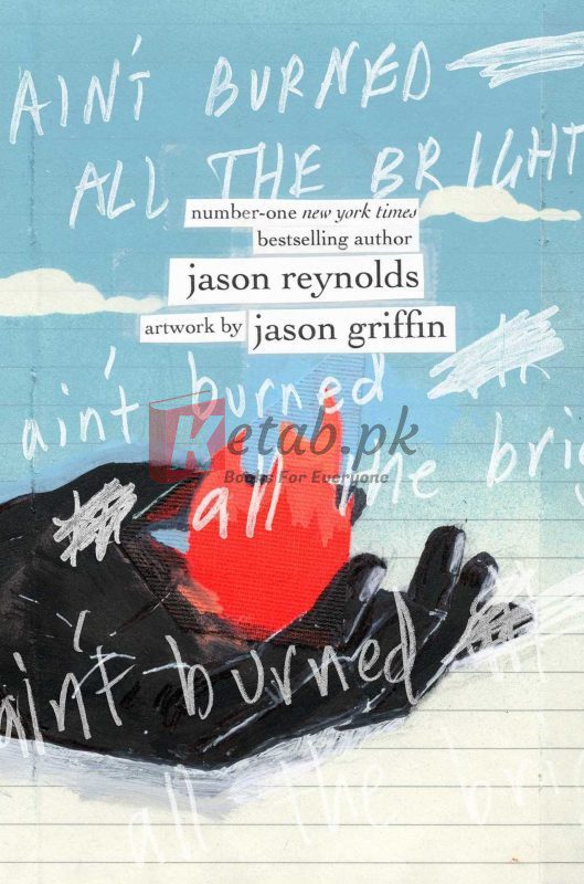Ain't Burned All the Bright By Jason Reynolds, Jason Griffin (paperback) Sports Novel