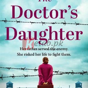 The Doctor’s Daughter: Totally heartbreaking and completely unforgettable World War Two historical fiction By Shari J. Ryan(paperback) Fiction Novel