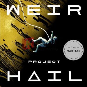 Project Hail Mary By Andy Weir (paperback) Fiction Novel