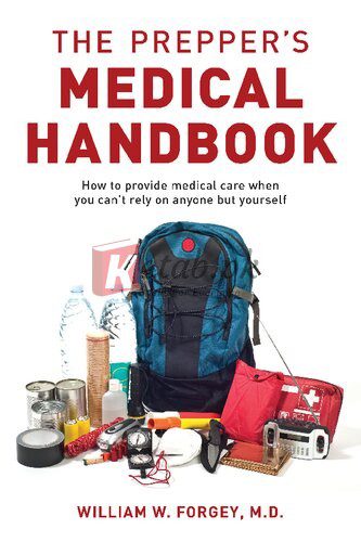 The Prepper's Medical Handbook By William Forgey(paperback) Sports Novel