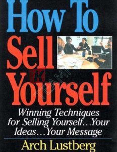 How To Sell Yourself By Arch Lustberg (paperback) Business Novel