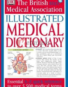 Illustrated Medical Dictionary; Essential A-Z Quick Reference to over 5,500 Medical Terms By Dorling(paperback) Medical Book