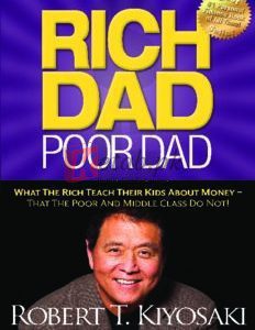 Rich Dad Poor Dad By Robert T. Kiyosaki (paperback) Economic Novel