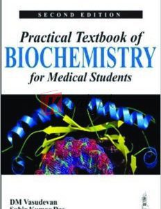 Practical Textbook of Biochemistry for Medical Students By Sabir Kumar Das(paperback) Medical Book