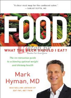 Food: What the Heck Should I Eat? By Mark Hyman(paperback) Food book