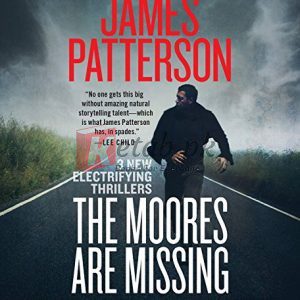 The Moores Are Missing By James Patterson & Loren D. Estleman(paperback) Crime Thrillers Novel