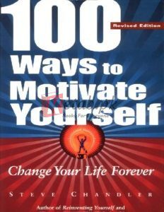 100 Ways to Motivate Yourself: Change Your Life Forever (paperback) Self Help BOOK