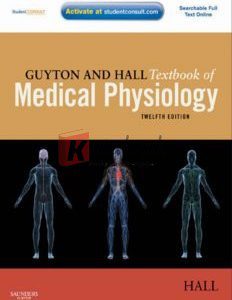 Guyton and Hall Textbook of Medical Physiology: Enhanced E-book By Physiology Novel