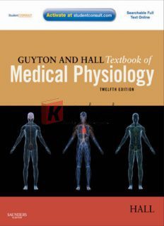 Guyton and Hall Textbook of Medical Physiology: Enhanced E-book By Physiology Novel