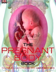 The Pregnant Body Book By Dk Books(paperback) Reference Book