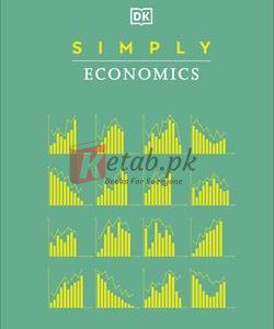 Simply Economics (Dk Simply) By Dk (paperback) Art Book