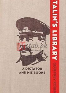 Stalin's Library: A Dictator And His Books By Geoffrey Roberts(paperback) Biography Novel