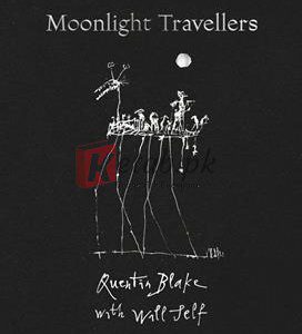 Moonlight Travellers By Quentin Blake(paperback) Art Book