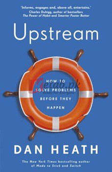 Upstream: How To Solve Problems Before They Happen