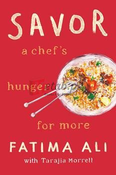 Savor: A Chef's Hunger For More