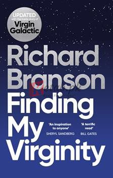 Finding My Virginity: The New Autobiography (Updated With The Inside Story Of Virgin Galactic) By Richard Branson(paperback) Biography Novel