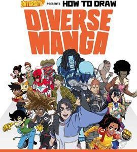 Saturday Am Presents How To Draw Diverse Manga: Design And Create Anime And Manga Characters With Diverse Identities Of Race, Ethnicity, And Gender By Saturday Am(paperback) Art Book