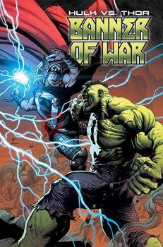 Banner Of War: Hulk Vs. Thor (Volume 1)