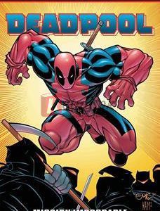 Mission Improbable: Deadpool Epic Collection (Volume 1) By Larry Hama(paperback) Adult Graphic Novel